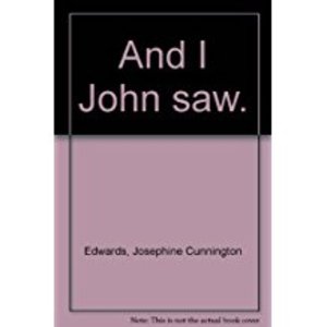 cover image of And I John Saw